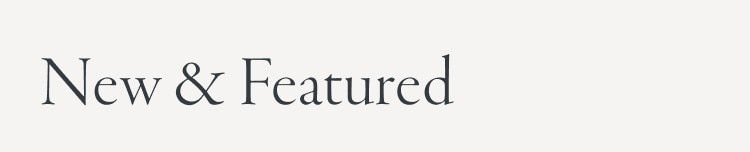 New & Featured